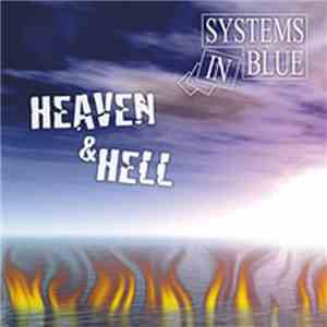 Systems In Blue - Heaven And Hell download mp3