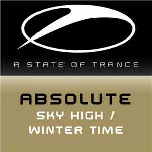 Absolute  - Sky High / Winter Time download mp3