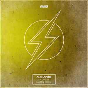Alphaverb - Energize (Aeros Remix) download mp3