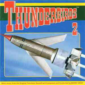 Barry Gray - Thunderbirds 2 download mp3