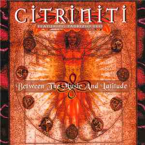 Citriniti - Between The Music And Latitude download mp3