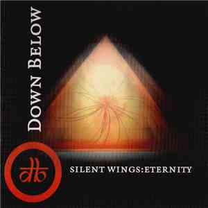 Down Below - Silent Wings:Eternity download mp3