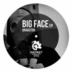 Dragstor - Big Face EP download mp3