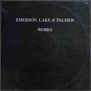 Emerson, Lake & Palmer - Works Vol. 1 download mp3