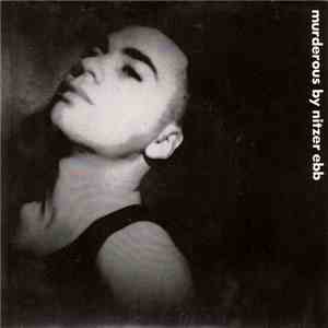 Nitzer Ebb - Murderous download mp3