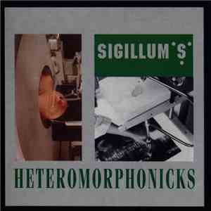 Sigillum S - Heteromorphonicks download mp3