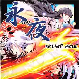 Sound Holic - 永夜 -Eiya mp3 download