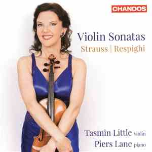 Strauss / Respighi / Tasmin Little / Piers Lane - Violin Sonatas mp3 download