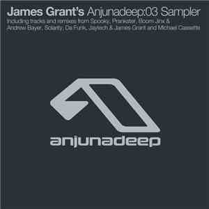 Various - James Grant's Anjunadeep:03 Sampler download mp3
