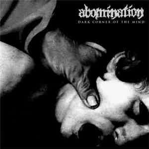 Abomination  - Dark Corner Of The Mind download mp3