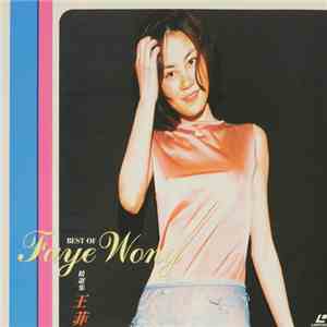 フェイ・ウォン - Best Of Faye Wong = ベスト・オブ・フェイ・ウォン精選集 download mp3