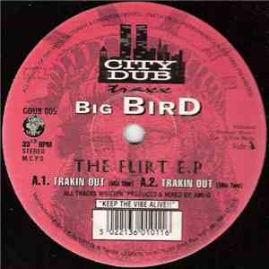 Big Bird - The Flirt E.P download mp3