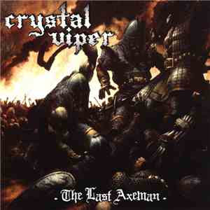 Crystal Viper - The Last Axeman download mp3