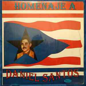 Daniel Santos - Homenaje A Daniel Santos Vol.2 download mp3