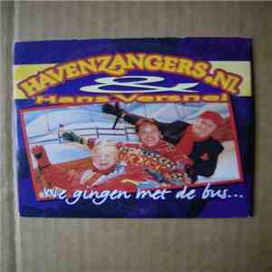 De Havenzangers, Hans Versnel - We Gingen Met De Bus ... download mp3