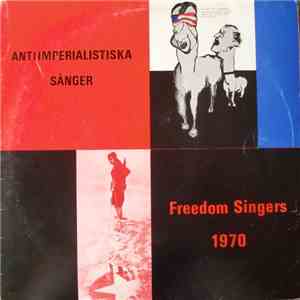 Freedom Singers  - Antiimperialistiska Sånger download mp3