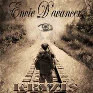 Kryzis - Envie D'avancer download mp3