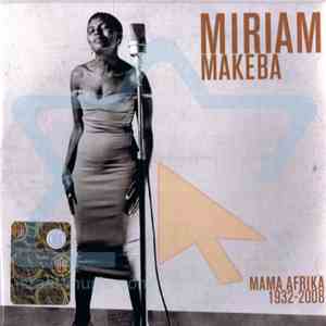 Miriam Makeba - Mama Afrika 1932 - 2008 mp3 download