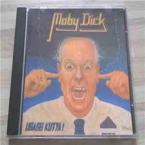 Moby Dick  - Ugass Kutya! (1999 Remaster) download mp3