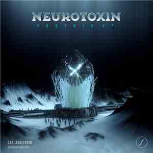 Neurotoxin  - Phoenix download mp3