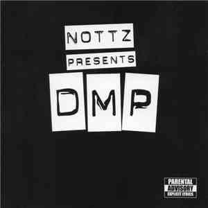 Nottz Presents DMP  - Nottz Presents DMP download mp3