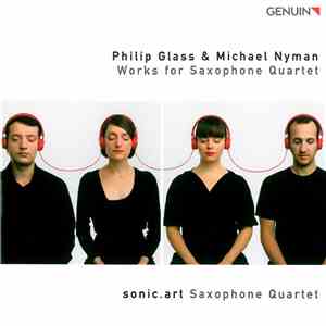 Philip Glass & Michael Nyman, Sonic.Art - Works For Saxophone Quartet mp3 download
