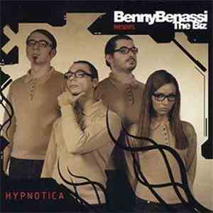 Benny Benassi Presents The Biz  - Hypnotica download mp3