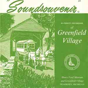 Fred Flowerday - Soundsouvenir Hi-Fidelity-Recording Of Greenfield Village download mp3