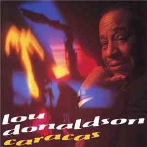 Lou Donaldson - Caracas download mp3