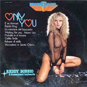 Reddy Bobbio 3 Dimensional Keyboards - Only You download mp3