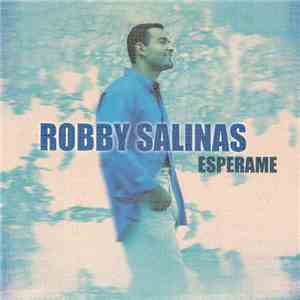 Robby Salinas - Esperame download mp3