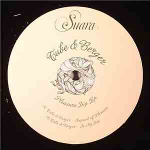 Tube & Berger - Pleasure Dip Ep mp3 download