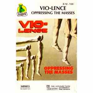 Vio-Lence - Oppressing The Masses download mp3