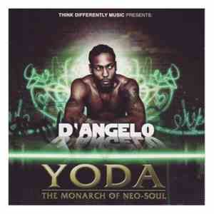 D'Angelo - YODA The Monarch Of Neo-Soul download mp3