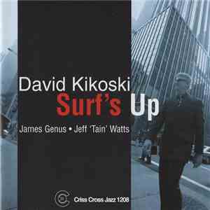 David Kikoski Trio - Surf's Up download mp3