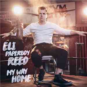 Eli Paperboy Reed - My Way Home download mp3