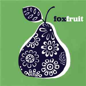 Fox - Fruit download mp3