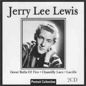 Jerry Lee Lewis - Portrait Collection download mp3
