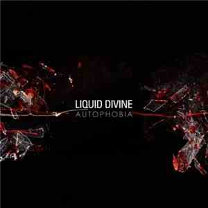 Liquid Divine - Autophobia download mp3