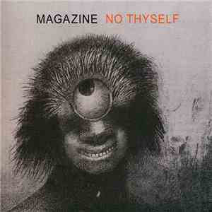 Magazine - No Thyself mp3 download