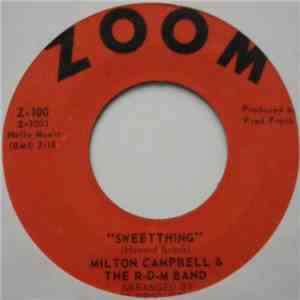 Milton Campbell & The R-D-M Band - Someone / Sweetthing download mp3