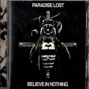 Paradise Lost - Believe In Nothing download mp3