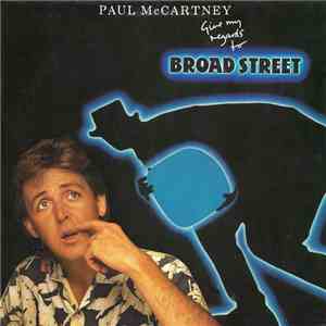 Paul McCartney - Give My Regards To Broad Street download mp3