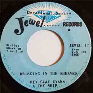 Rev. Clay Evans & The Ship - Bringing In The Sheaves / Room At The Cross download mp3