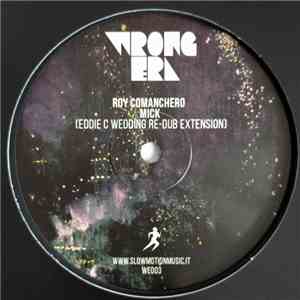 Roy Comanchero - Mick download mp3