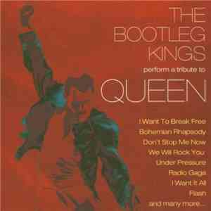 The Bootleg Kings - Perform A Tribute To Queen download mp3