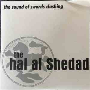 The Hal Al Shedad - The Sound Of Swords Clashing mp3 download