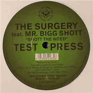 The Surgery Feat. Mr. Bigg Shott - Shott The Weed download mp3