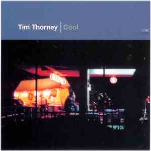 Tim Thorney - Cool download mp3