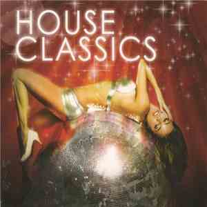 Various - House Classics download mp3
